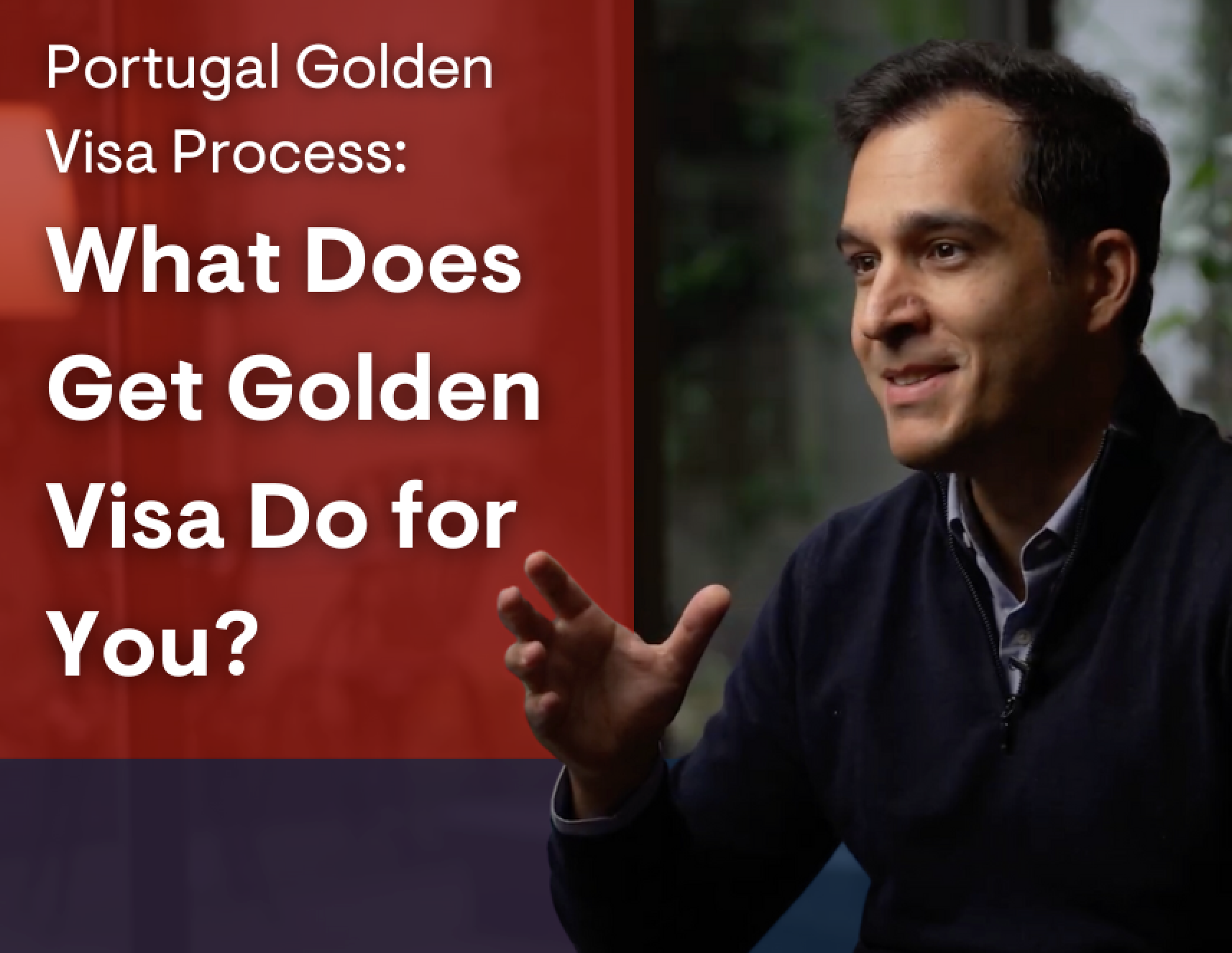 Portugal Golden Visa Process: What Does Get Golden Visa Do for You?